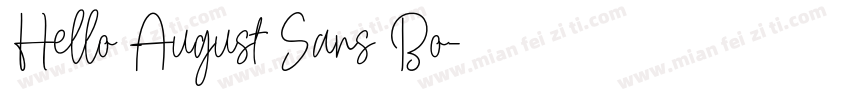 Hello August Sans Bo字体转换